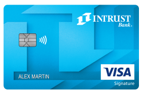 INTRUST Bank Visa Signature Max Cash Preferred Card
