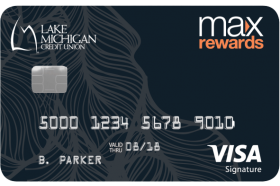 Lake Michigan Credit Union Max Rewards Visa Credit Card