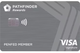 PenFed Pathfinder Rewards Visa Signature® Card