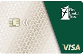 First Bank and Trust Visa Gold Rewards Credit Card