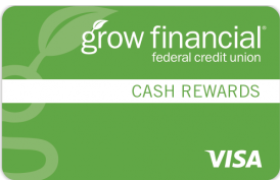 Grow Financial FCU Grow Visa Platinum Cash Rewards